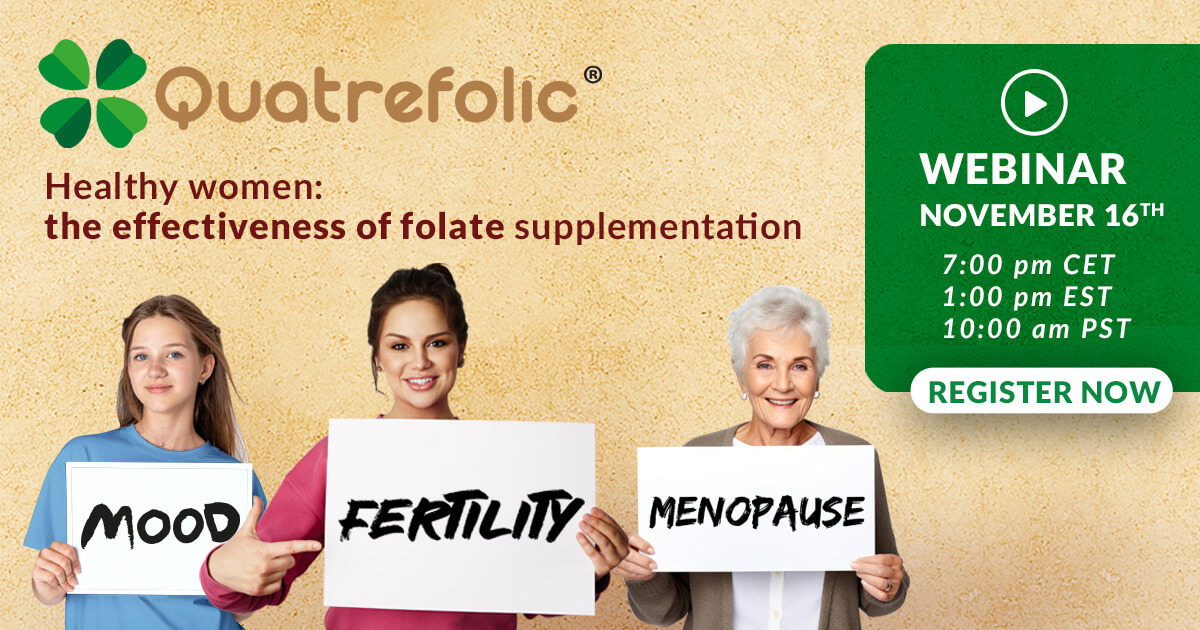 Quatrefolic® Webinar: “Healthy women: the effectiveness of active folate supplementation”